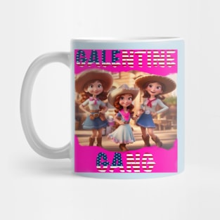 Galentines gang Mug